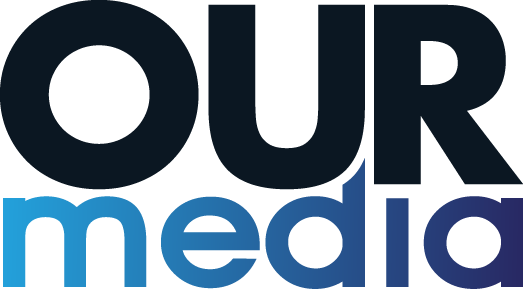Our Media